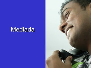 Mediada 