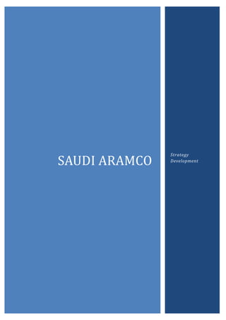 Strategy
SAUDI ARAMCO   Development
 