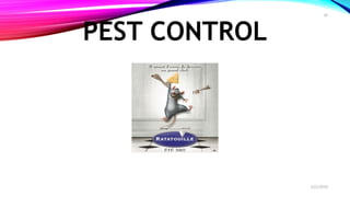 PEST CONTROL
2/22/2019
20
 