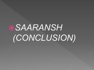 SAARANSH
(CONCLUSION)
 
