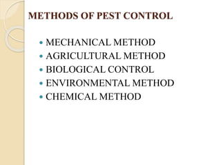 TYPES OF PEST CONTROL AND METHODS OF PEST CONTROL.pptx