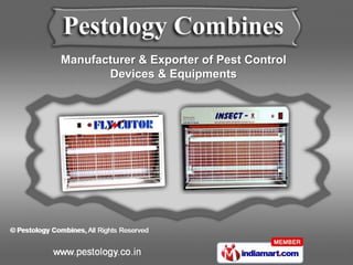Manufacturer & Exporter of Pest Control
       Devices & Equipments
 