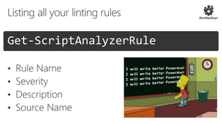 Get-ScriptAnalyzerRule
 
