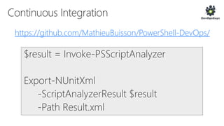 https://github.com/MathieuBuisson/PowerShell-DevOps/
 