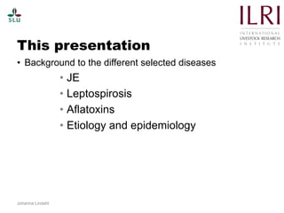 Pest forecasting: Japanese encephalitis, leptospirosis, aflatoxicosis