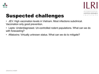 Pest forecasting: Japanese encephalitis, leptospirosis, aflatoxicosis