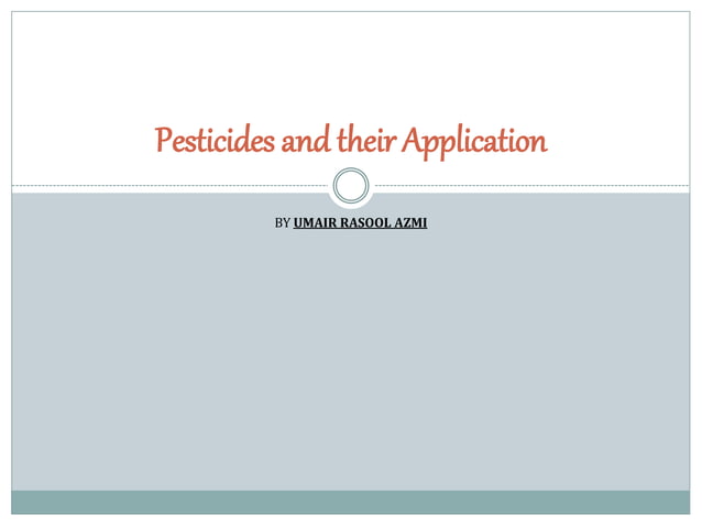 Padding Pesticide Application Methods Pesticides and their application methods | PPTX