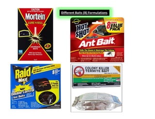 Different Baits (B) Formulations
 