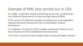 Mrl Testing Pesticide residue | PPTX