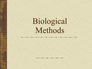 Biological Methods 