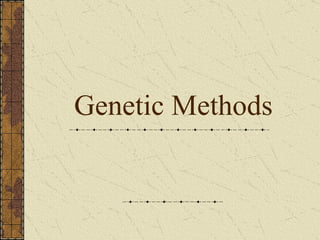 Genetic Methods 