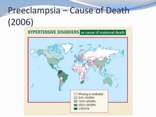 Preeclampsia – Cause of Death
(2006)
 