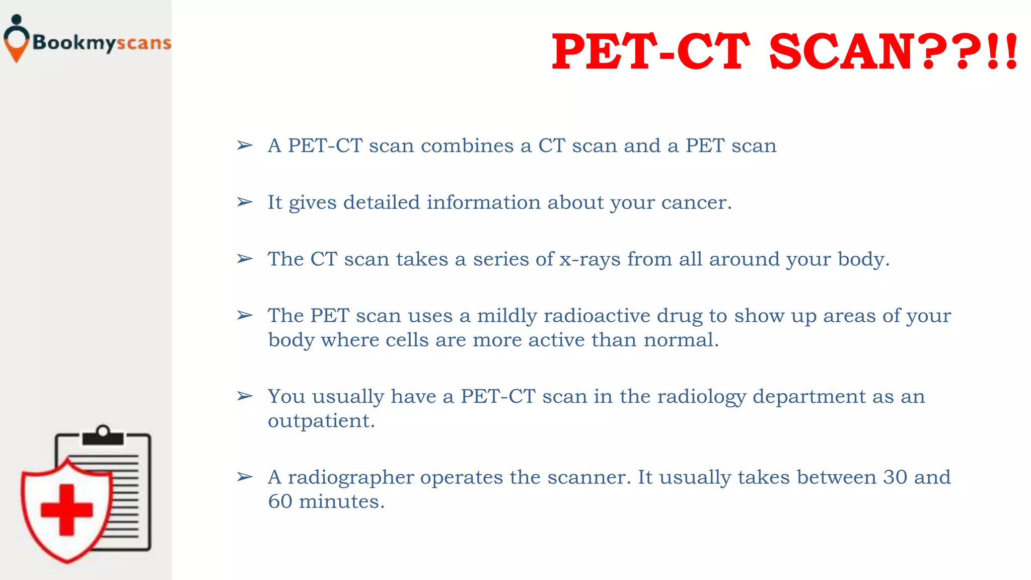 What is PET-CT Scan?? Get a detailed overview & Checkout the real cost ...