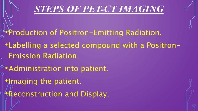 PET-CT | PPTX | Cancer | Diseases and Conditions
