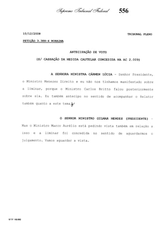 (1)
LÚCIA
CÁRMEN
-
Voto
 