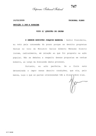 (1)
BARBOSA
JOAQUIM
-
Ordem
de
Questão
s/
Voto
 