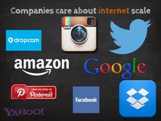 Companies care about internetscale  