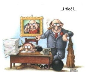… i tlači… 