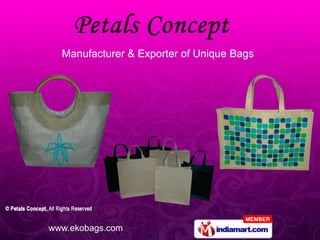 Manufacturer & Exporter of Unique Bags 
