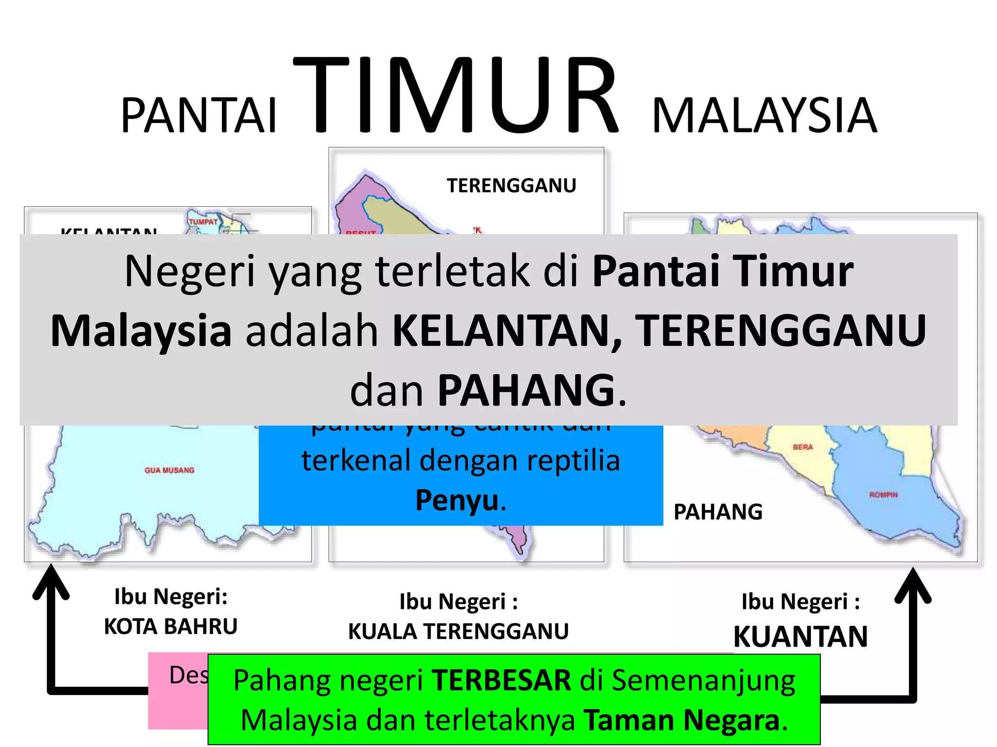 Timur In English Language Peta malaysia | PPTX