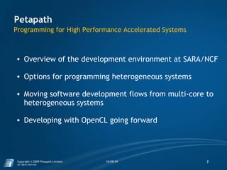 Programming for High Performance Accelerated Systems <ul><ul><li>Overview of the development environment at SARA/NCF </li>...