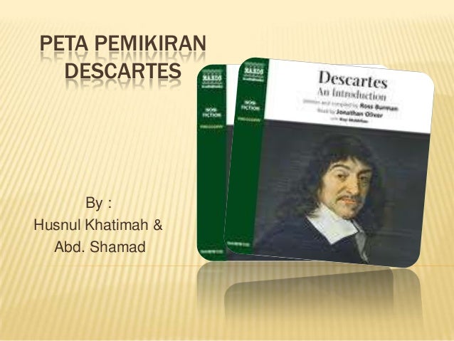 Seberapa Radikal Kah Pemikiran Descartes?