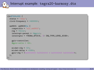 nal Device 
Trees 
I Typically, .dtsi will contain de 