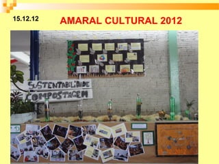 AMARAL CULTURAL 201215.12.12
 