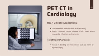 PET CT Scans in Neurology, Oncology, and Cardiology.pptx