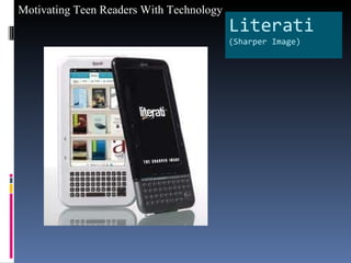 Literati (Sharper Image) 