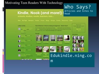 Edukindle.ning.com Who Says? Articles and Sites to Read 