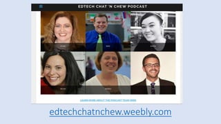 edtechchatnchew.weebly.com
 
