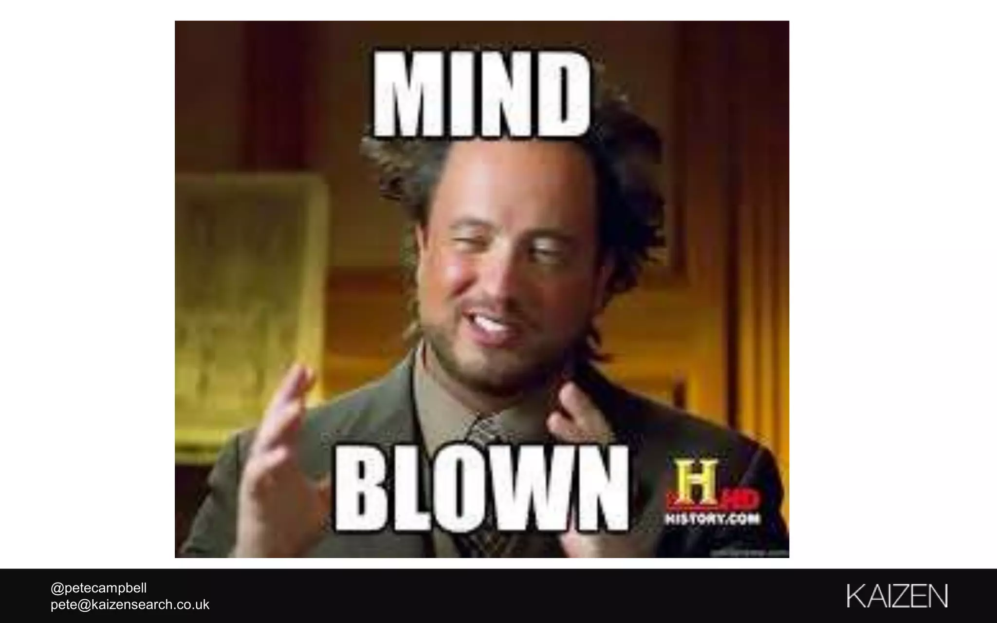 @petecampbell
pete@kaizensearch.co.uk
 