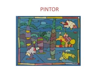 PINTOR
 