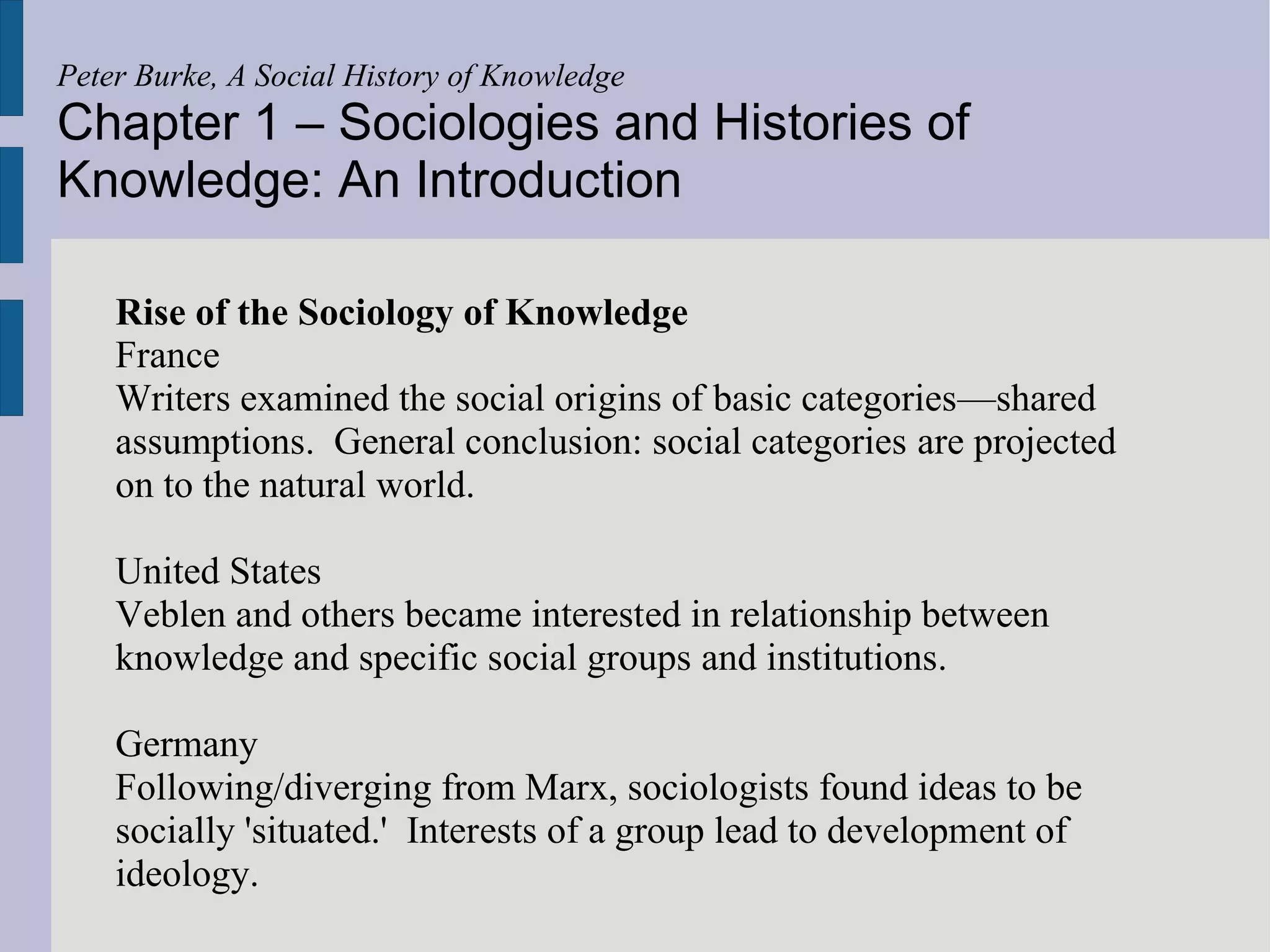 Peter Burke, A Social History of Knowledge - chapter 1