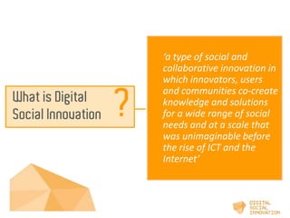 ‘a type of social and 
collaborative innovation in 
which innovators, users 
and communities co-create 
knowledge and solu...