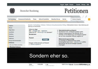 Sondern eher so.
15.Sept. 2009                      Quelle: Screenshot bundestag.de
 