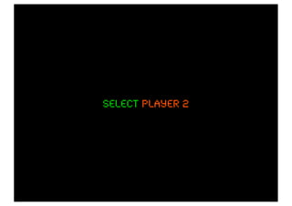 select player 2
 