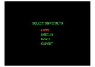 select difficulty
    easy
    medium
    hard
    expert
 