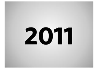 2011
 