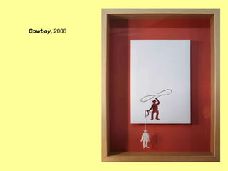 Cowboy ,  2006  