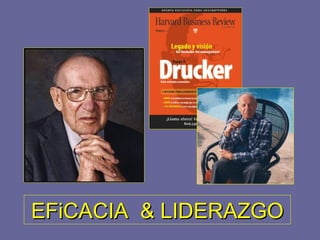 EFiCACIA  & LIDERAZGO 