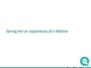 Giving her an experience of a lifetime 