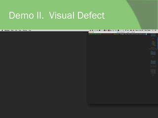 Demo II. Visual Defect
 