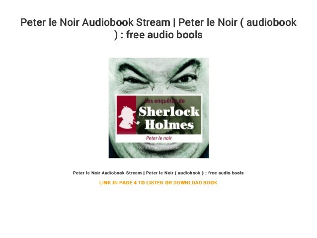 Peter le Noir Audiobook Stream Peter le Noir ( audiobook ) free