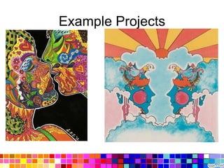 Example Projects
 
