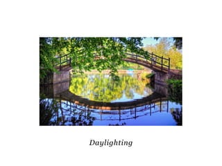 Daylighting
 
