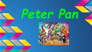 Peter Pan
By: Laura Prieto Mateos
 