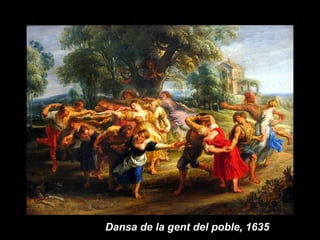 Dansa de la gent del poble, 1635
 