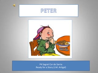 PETER P4 Sagrat Cor de Sarria Ready for a Story (J.M. Artigal) 